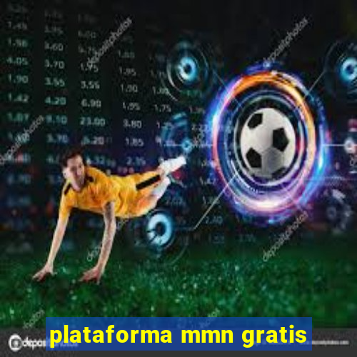 plataforma mmn gratis