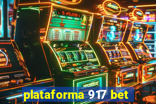 plataforma 917 bet