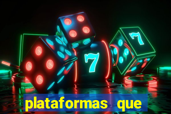 plataformas que estao pagando agora