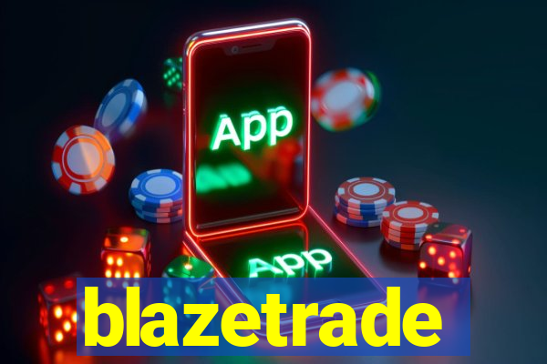 blazetrade