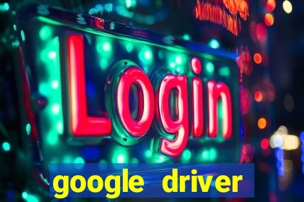 google driver windows 10