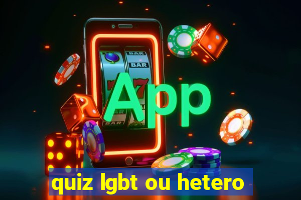 quiz lgbt ou hetero