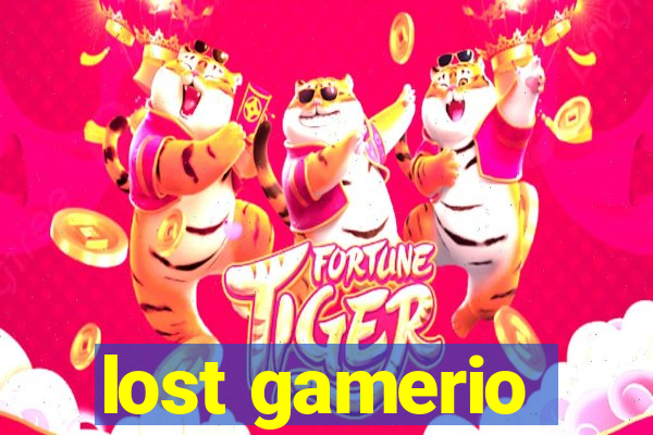 lost gamerio