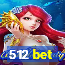 512 bet