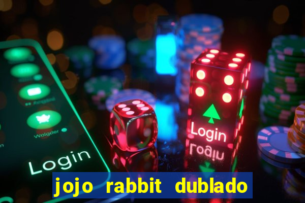 jojo rabbit dublado google drive