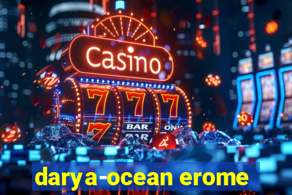 darya-ocean erome