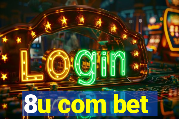 8u com bet