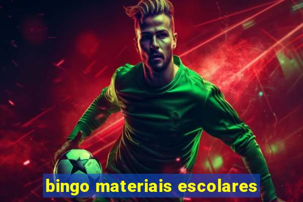 bingo materiais escolares