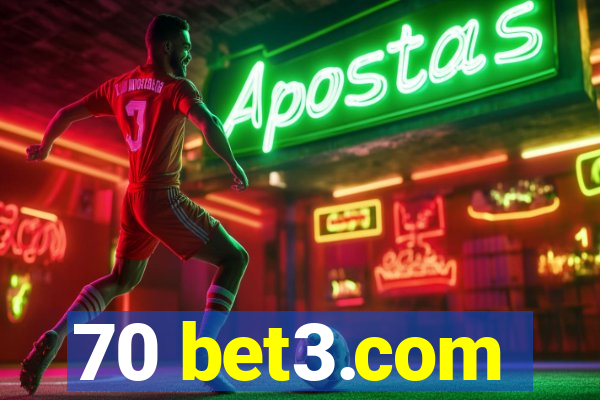 70 bet3.com