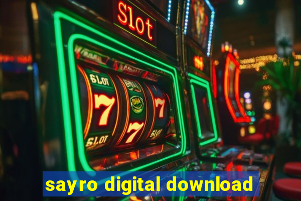 sayro digital download