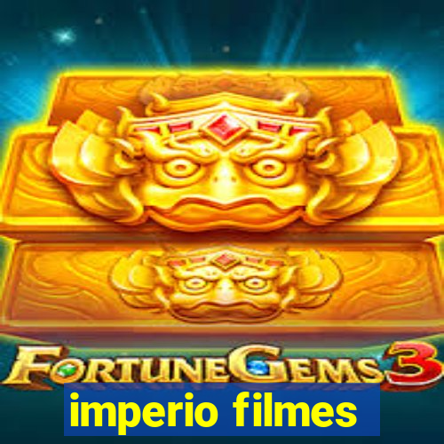 imperio filmes