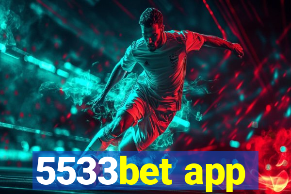 5533bet app