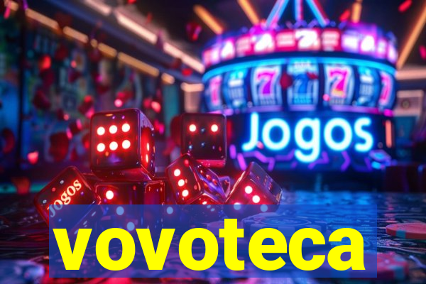 vovoteca