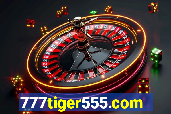 777tiger555.com