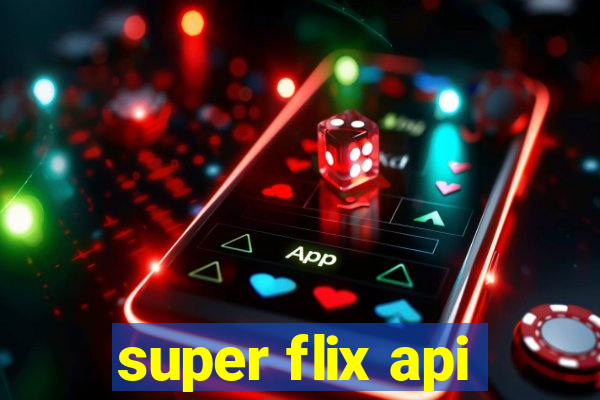 super flix api