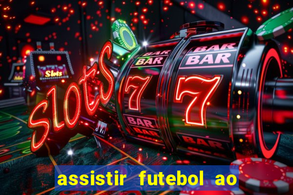 assistir futebol ao vivo rmc