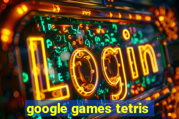 google games tetris