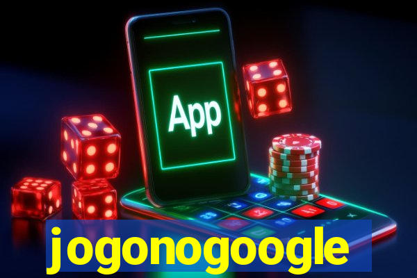 jogonogoogle