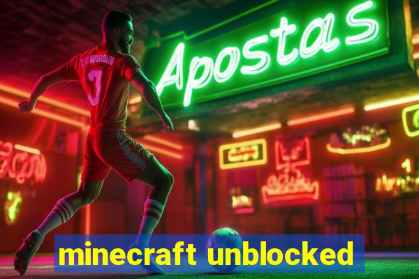 minecraft unblocked