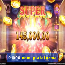 91000.com plataforma de jogos