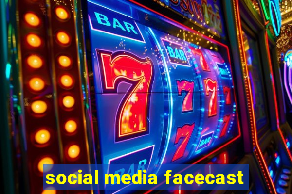 social media facecast