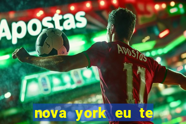 nova york eu te amo filme completo dublado