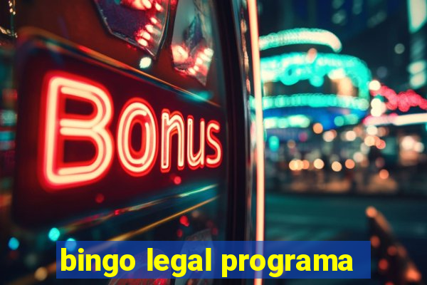 bingo legal programa