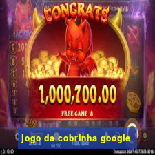 jogo da cobrinha google