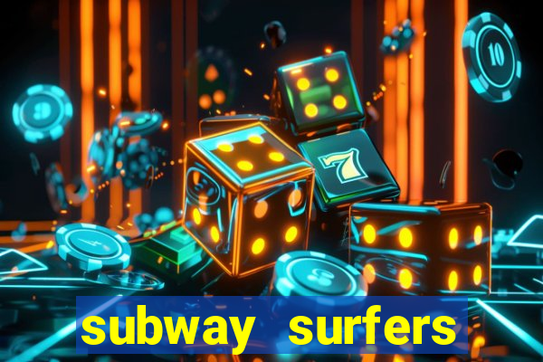 subway surfers dinheiro pix