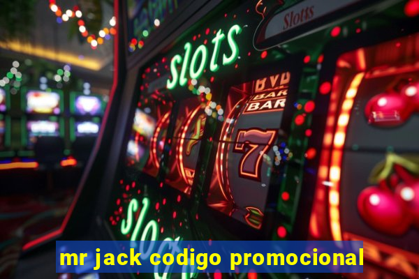 mr jack codigo promocional