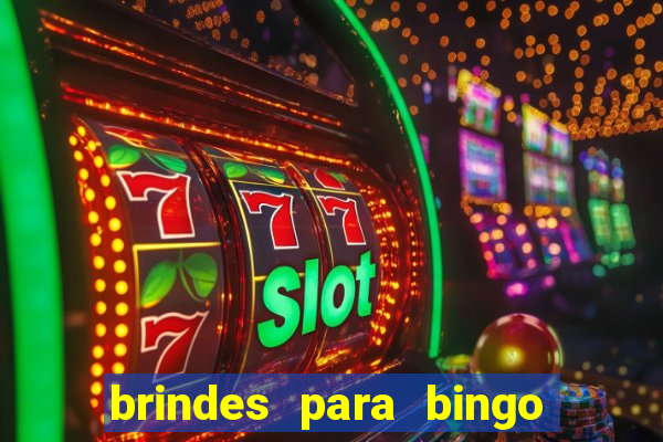 brindes para bingo de empresa