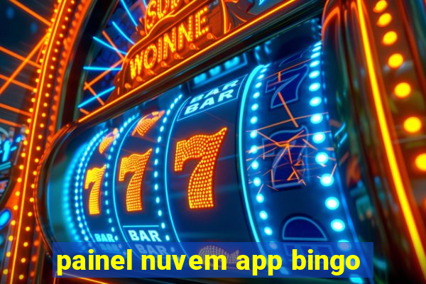 painel nuvem app bingo