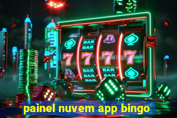 painel nuvem app bingo