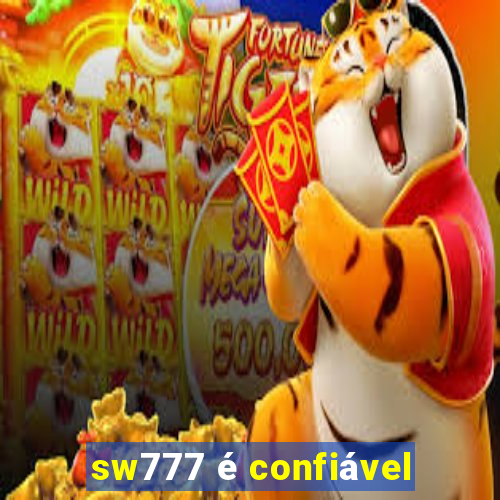 sw777 é confiável