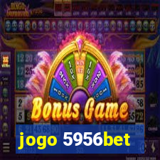 jogo 5956bet