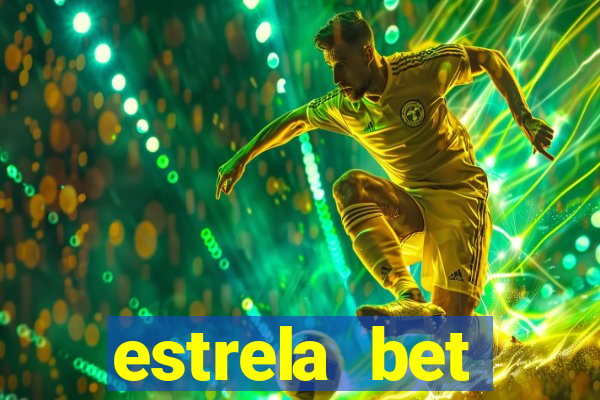 estrela bet horarios pagantes