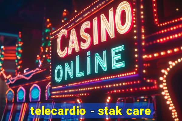 telecardio - stak care