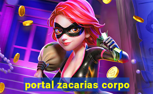 portal zacarias corpo