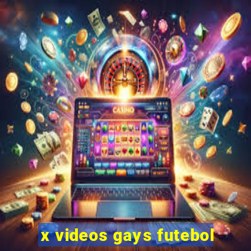 x videos gays futebol