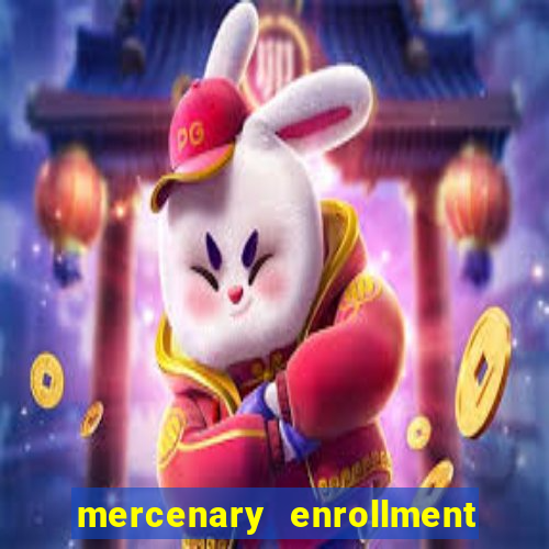 mercenary enrollment pt br