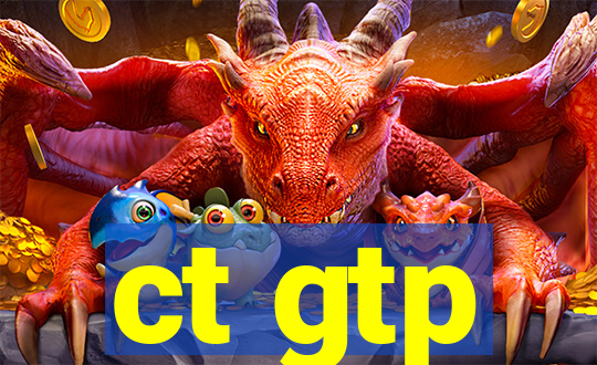 ct gtp