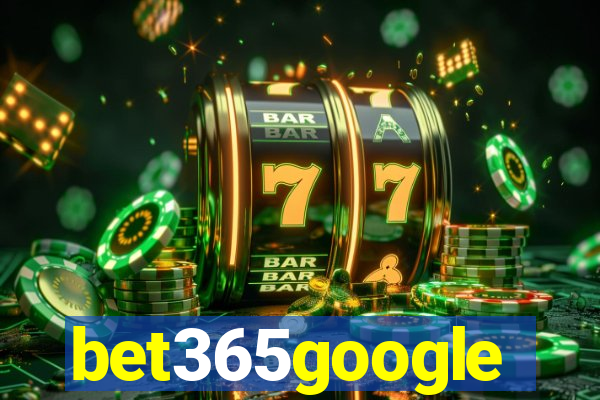 bet365google