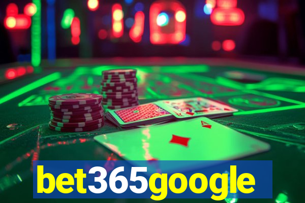 bet365google