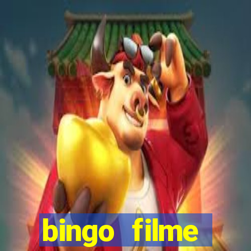 bingo filme completo dublado