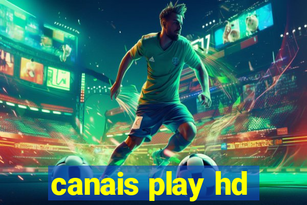 canais play hd