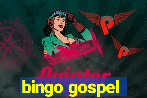 bingo gospel