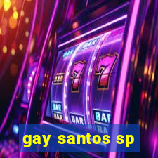 gay santos sp