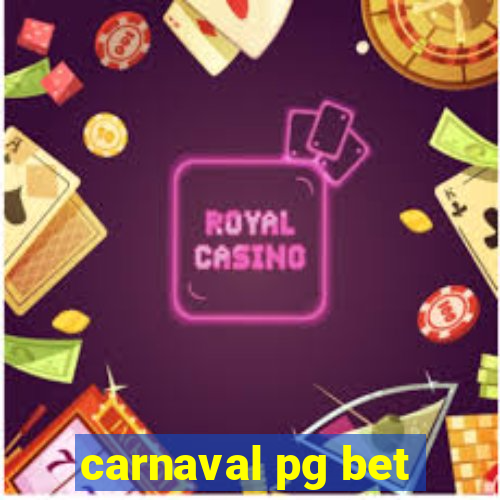 carnaval pg bet