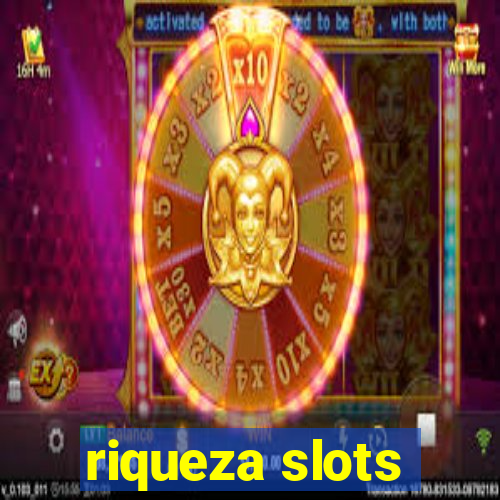 riqueza slots