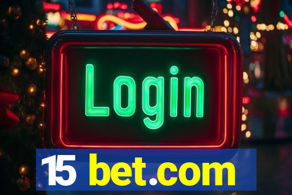 15 bet.com